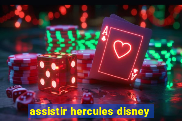 assistir hercules disney